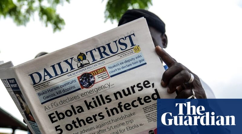 Newspaper front page: 'Ebola kills nurse, 5 others infected' on Daily Trust, with The Guardian logo in the corner.