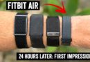 Thumbnail for a product review: four black watch bands on a forearm, with a FITBIT AIR logo at the top and bold caption at the bottom reading '24 HOURS LATER: FIRST IMPRESSIONS'