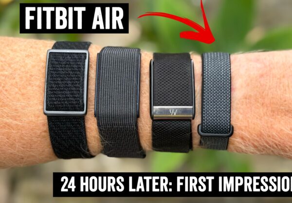 Thumbnail for a product review: four black watch bands on a forearm, with a FITBIT AIR logo at the top and bold caption at the bottom reading '24 HOURS LATER: FIRST IMPRESSIONS'
