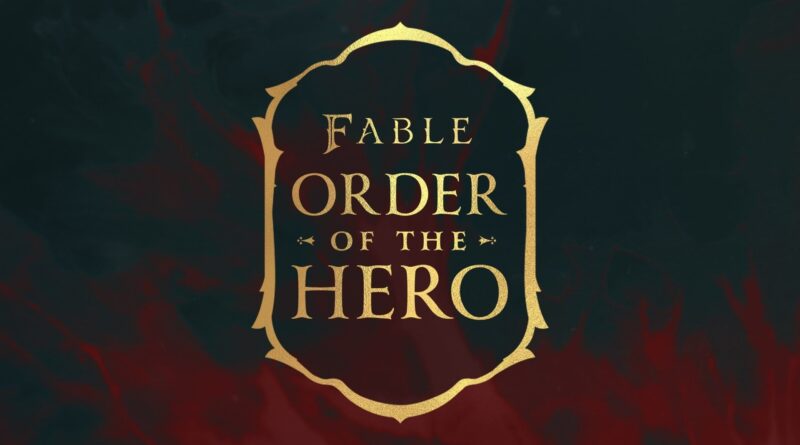 Gold decorative frame with the words 'Fable Order of the Hero' on a dark teal background,