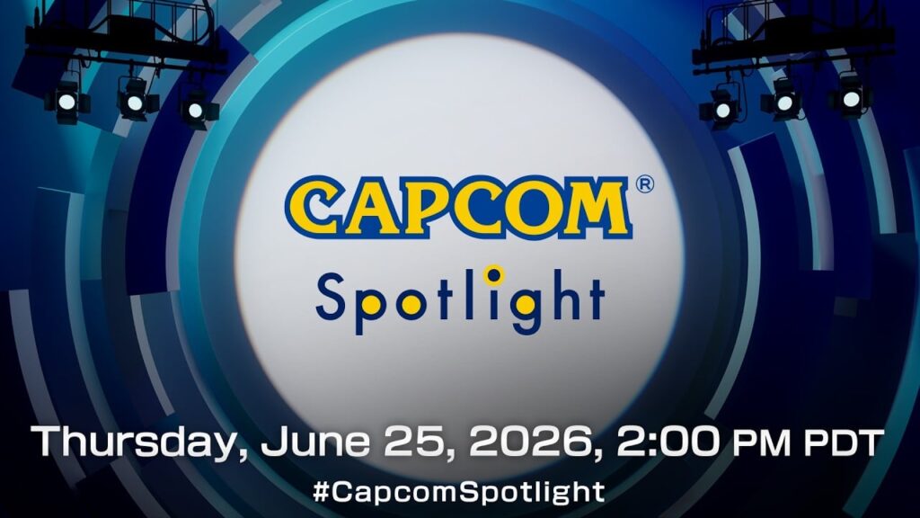 Capcom Spotlight promotional graphic with stage lights and event date: Thursday, June 25, 2026, 2:00 PM PDT, hashtag #CapcomSpotlight