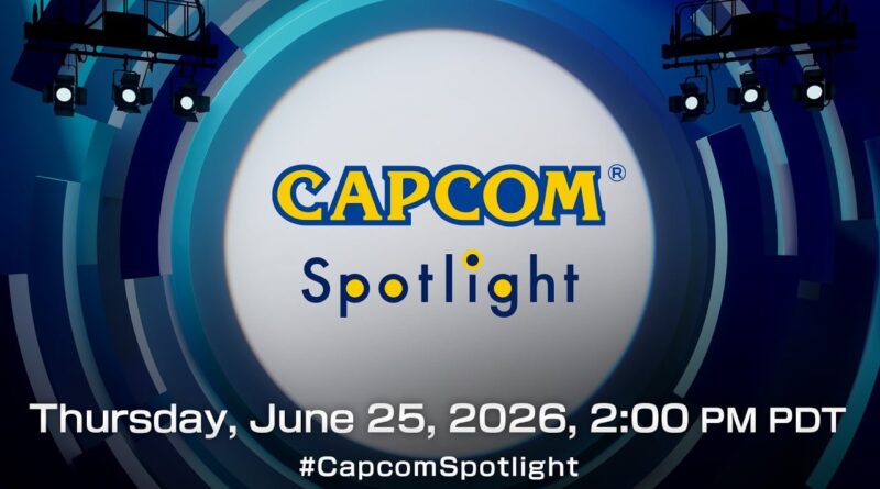 Capcom Spotlight promotional graphic with stage lights and event date: Thursday, June 25, 2026, 2:00 PM PDT, hashtag #CapcomSpotlight