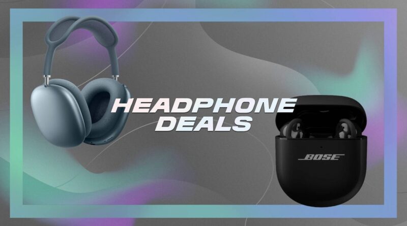 Promotional banner for Headphone Deals featuring over-ear headphones on the left and Bose earbuds case on the right with a colorful frame.